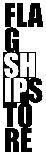 Flagshipstore